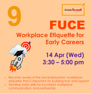 Fire Up your Career Engine (FUCE) - Workplace Etiquette for Early Careers 